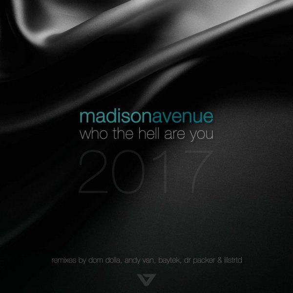 Album Madison Avenue - Who The Hell Are You 2017