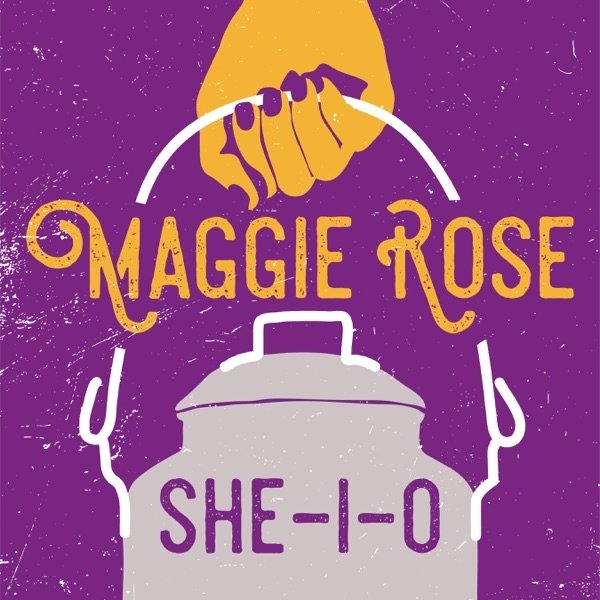 Album Maggie Rose - She-I-O