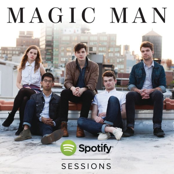 Magic Man Spotify Sessions, 2014