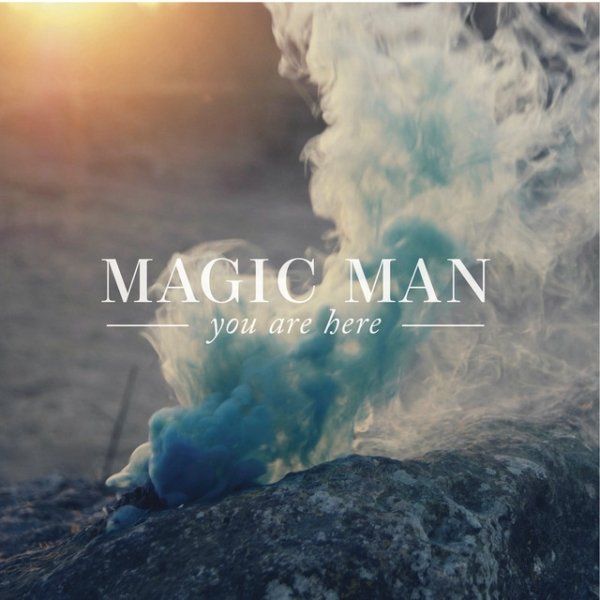 Album Magic Man - You Are Here