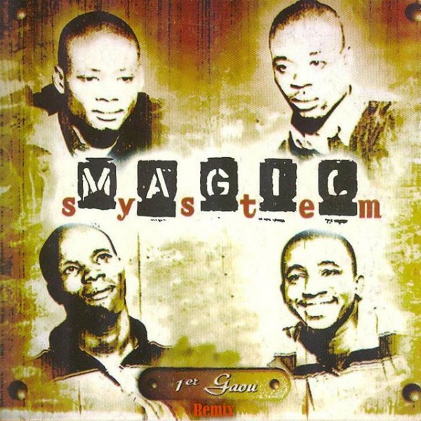 Album Magic System - 1er Gaou