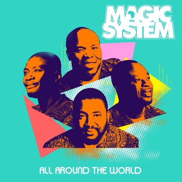 Album Magic System - All Around The World