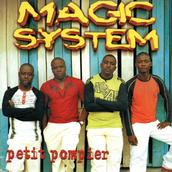 Album Magic System - Petit pompier