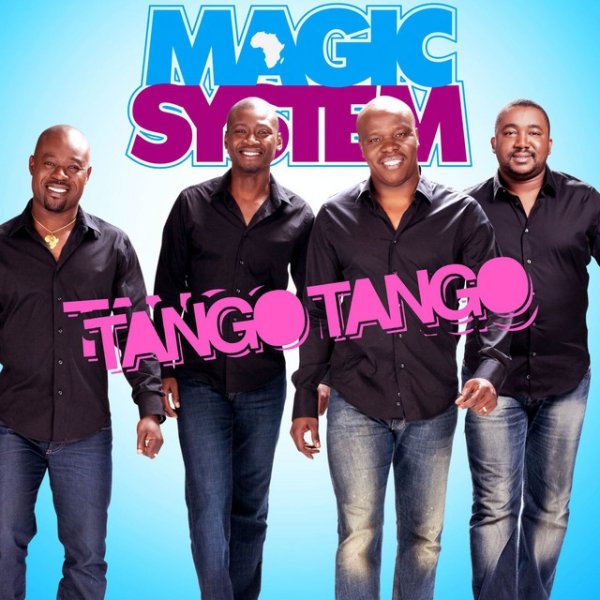 Album Magic System - Tango Tango