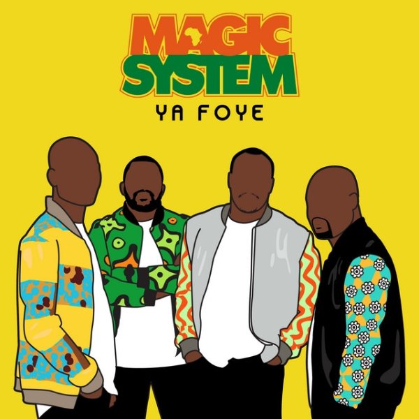 Album Magic System - Ya Foye