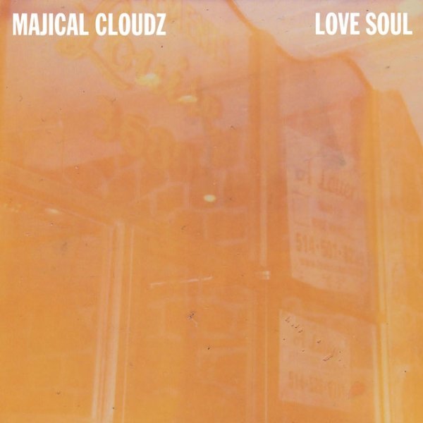 Album Majical Cloudz - Love Soul