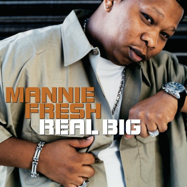 Album Mannie Fresh - Real Big