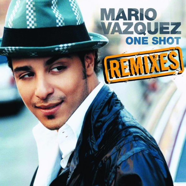 Album Mario Vazquez - Dance Vault Mixes - One Shot