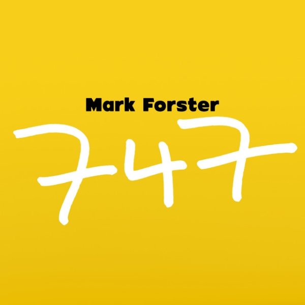 Mark Forster 747, 2019