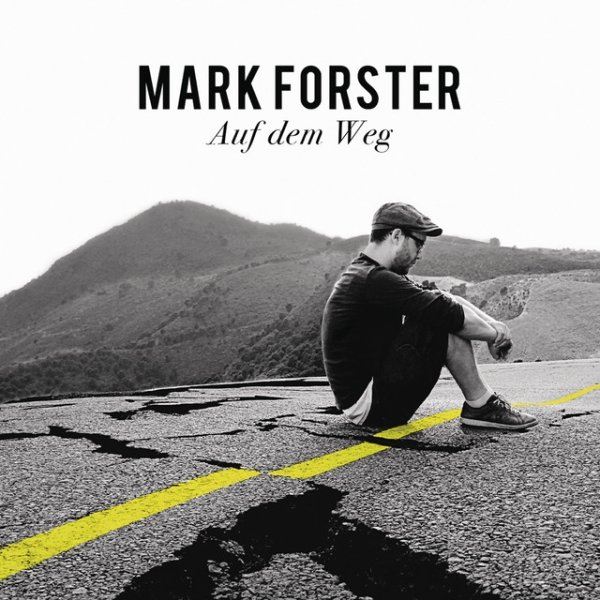 Album Mark Forster - Auf dem Weg