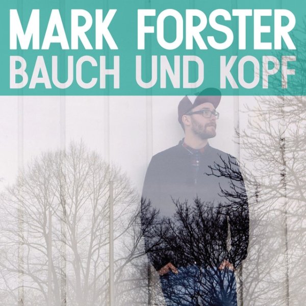 Album Mark Forster - Bauch und Kopf