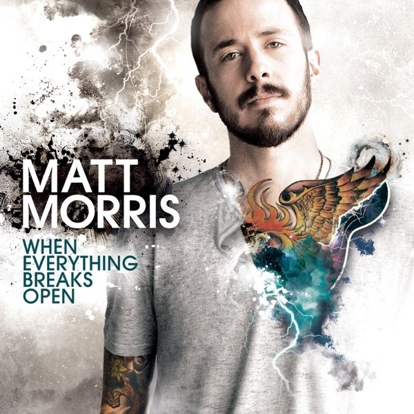 Album Matt Morris - When Everything Breaks Open