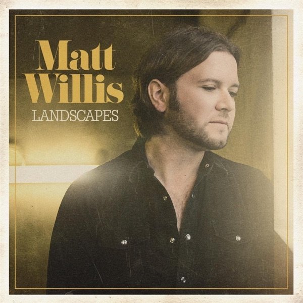 Album Matt Willis - Landscapes