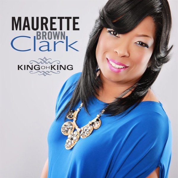 Album Maurette Brown Clark - King Oh King