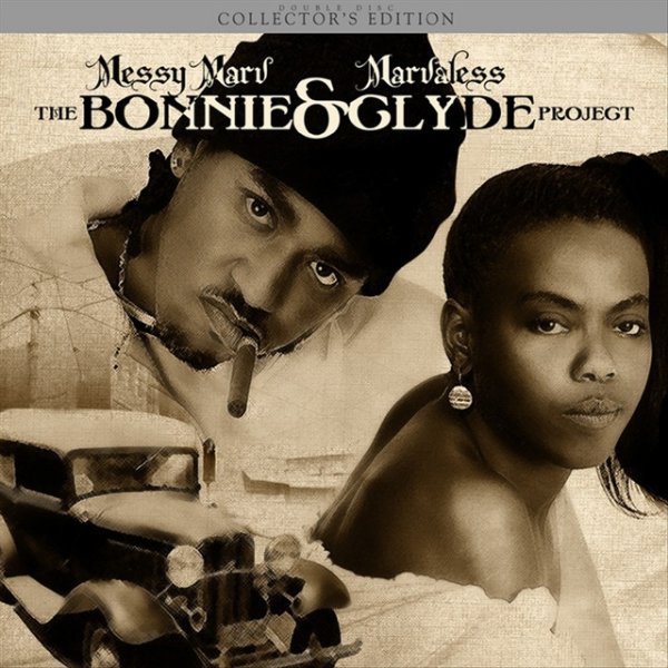 Messy Marv Bonnie & Clyde, 2006