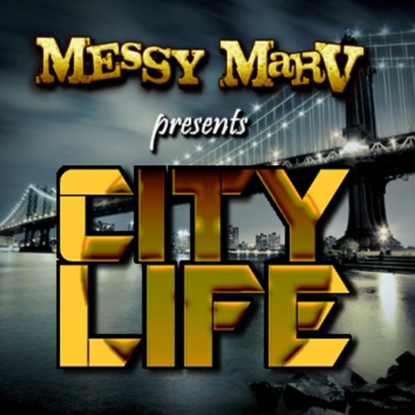 Album Messy Marv - City Life