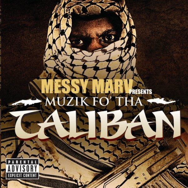 Album Messy Marv - Muzik Fo Tha Taliban