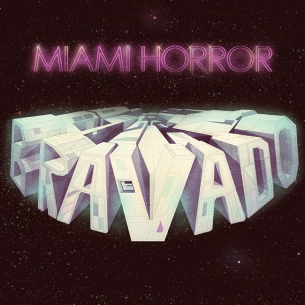Album Miami Horror - Bravado