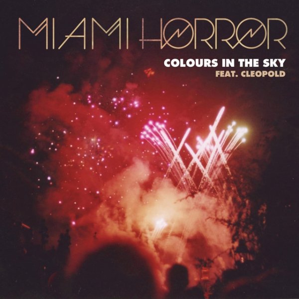 Album Miami Horror - Colours in the Sky
