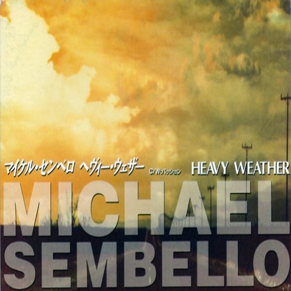 Michael Sembello Heavy Weather, 1992