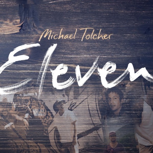 Album Michael Tolcher - Eleven