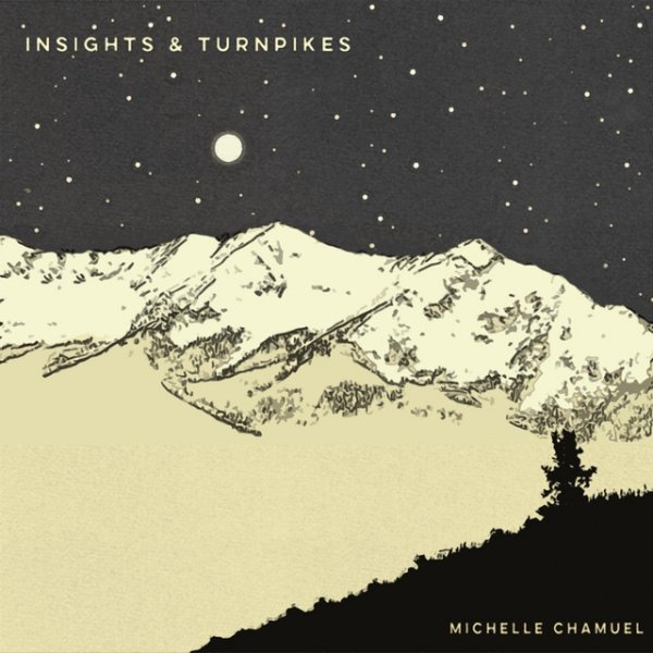 Album Michelle Chamuel - Insights & Turnpikes