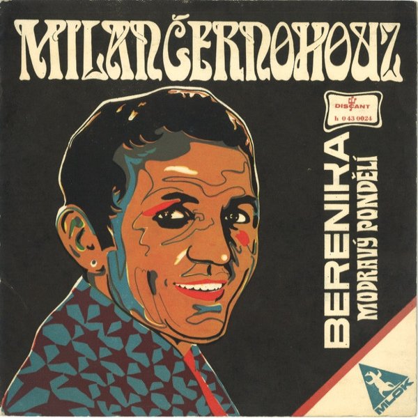 Album Milan Černohouz - Modravý pondělí /  Berenika