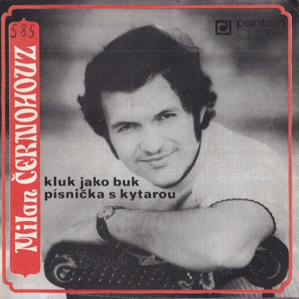Album Písnička s kytarou / Kluk jako buk - Milan Černohouz