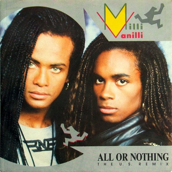 Milli Vanilli All Or Nothing, 1989