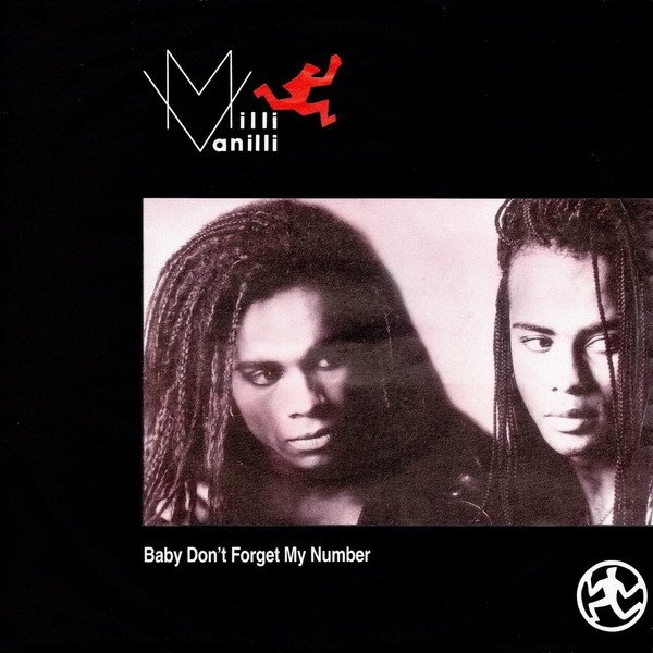 Milli Vanilli Baby Don't Forget My Number, 1988