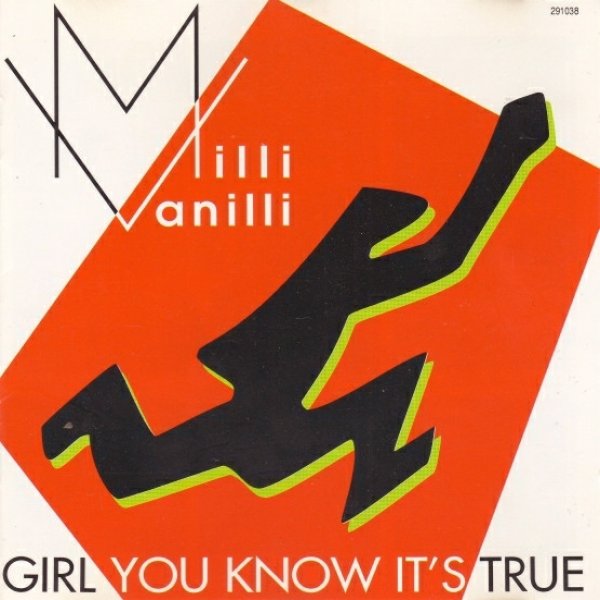 Milli Vanilli Girl You Know It's True, 1992