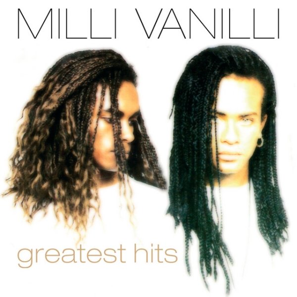 Album Milli Vanilli - Greatest Hits