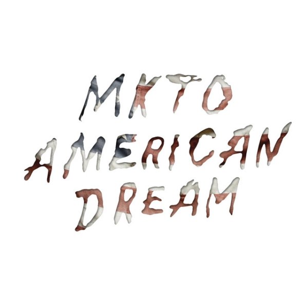 Album MKTO - American Dream