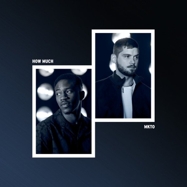 MKTO How Much, 2020