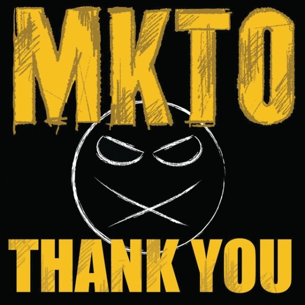 Album MKTO - Thank You