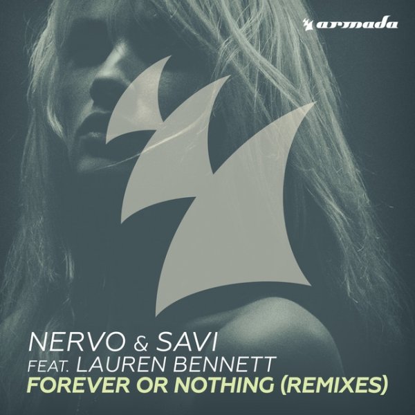 Album NERVO - Forever Or Nothing (Remixes)
