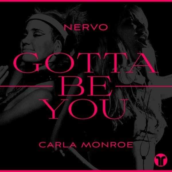 Album NERVO - Gotta Be You