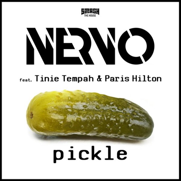 Album NERVO - Pickle