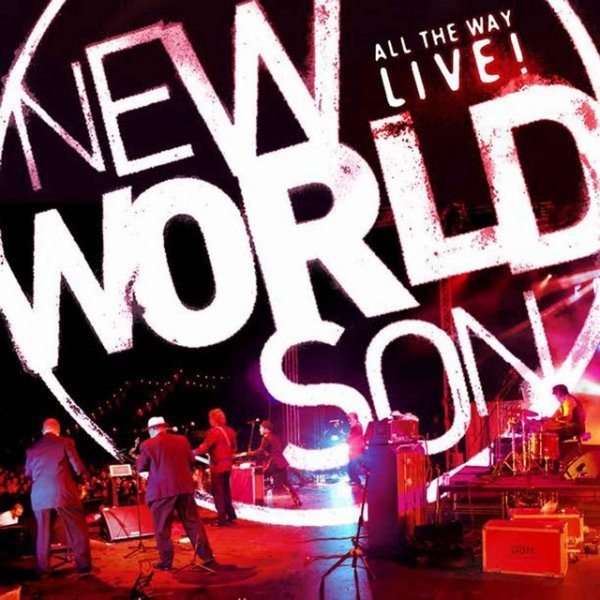 Album newworldson - All the Way Live
