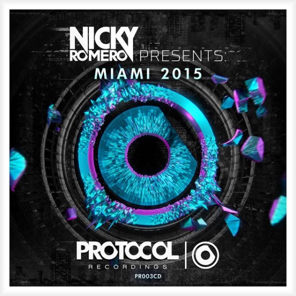 Album Nicky Romero - Nicky Romero Presents Miami 2015