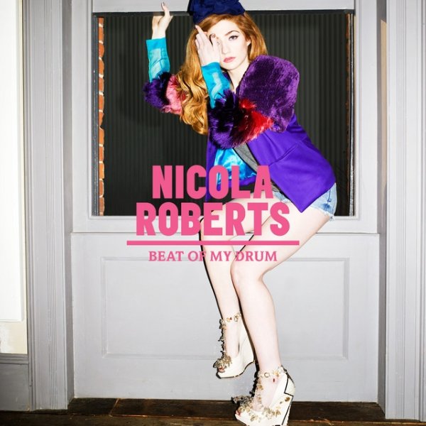 Album Nicola Roberts - Beat Of My Drum