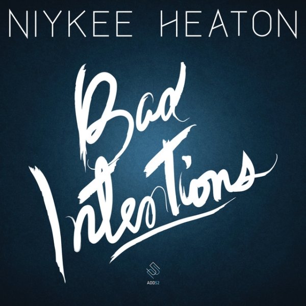 Album Niykee Heaton - Bad Intentions