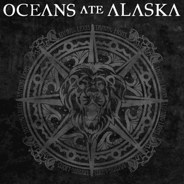 Album Oceans Ate Alaska - Taming Lions