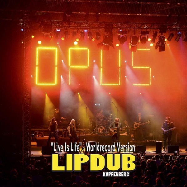 Live Is Life - Lipdub Kapfenberg Worldrecord Version Album 