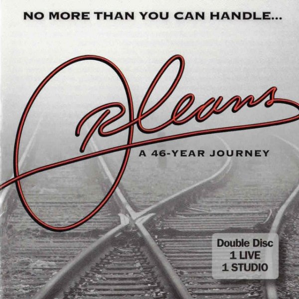 Album Orleans - No More Than You Can Handle: A 46-Year Journey