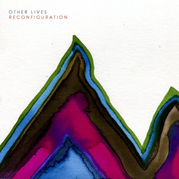 Album Other Lives - Reconfiguration