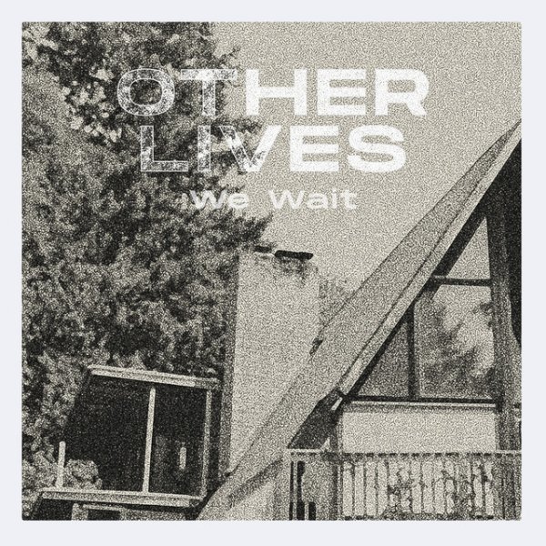 We Wait - album