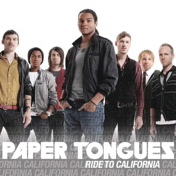 Paper Tongues Ride To California, 2009