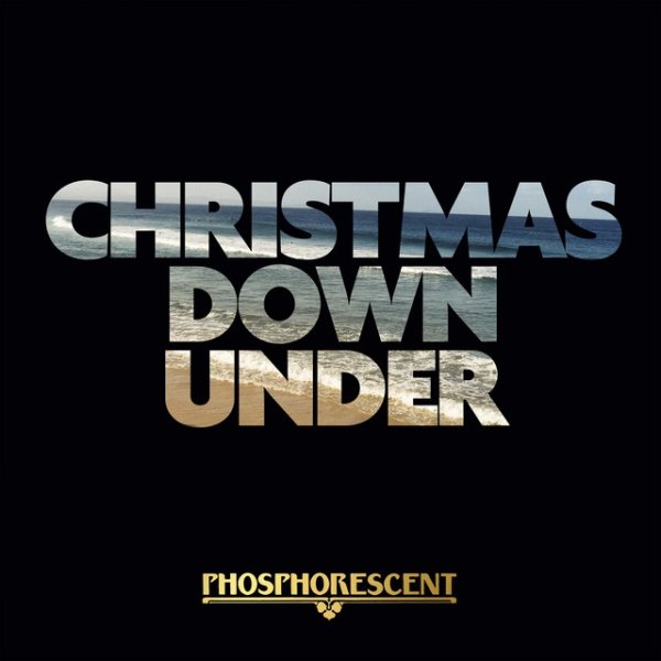 Album Phosphorescent - Christmas Down Under