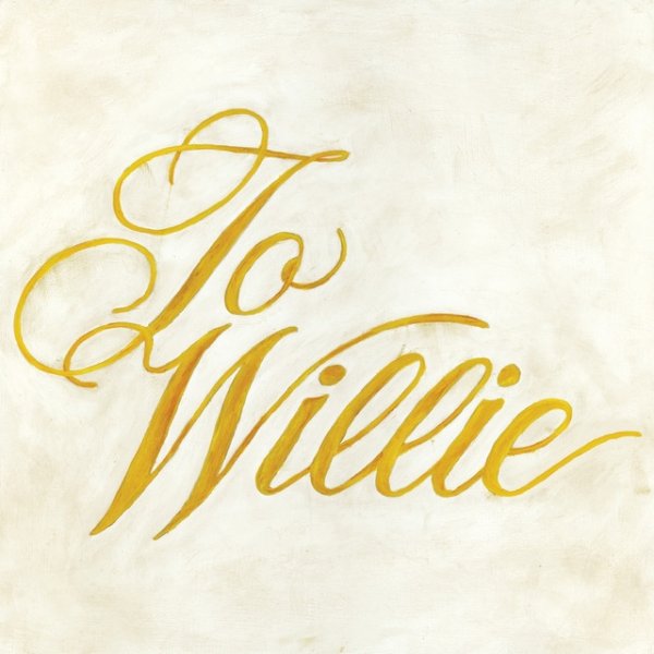 To Willie - album